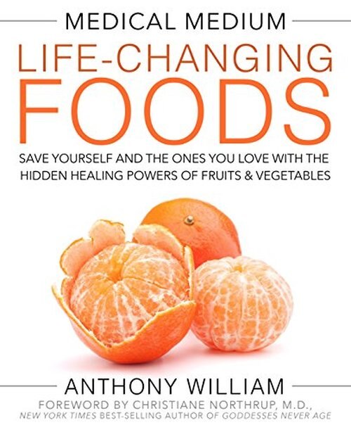 Anthony William - Life-Changing Food